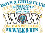 Boys & Girls Club of Kumeyaay Nation Wellness 5K Walk & Run